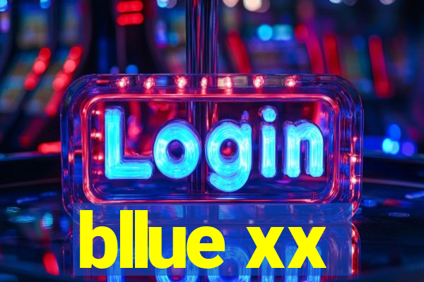 bllue xx